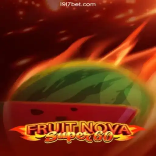 Unveiling the Excitement of FruitNovaSuper60 on L9L7.Com